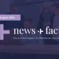 news & facts August 2024